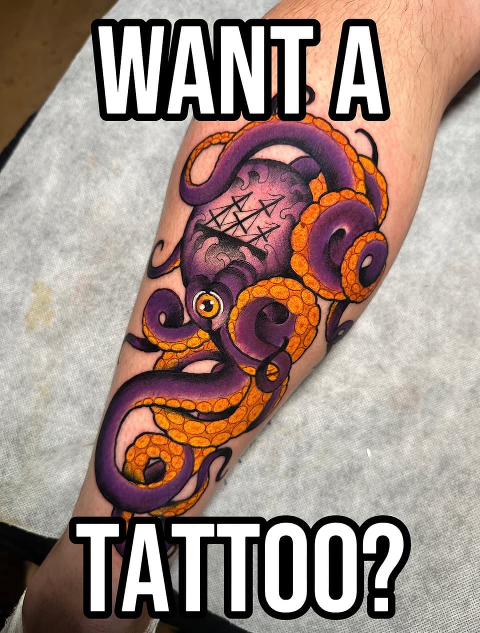 Purple octopus with golden suction cups and stitched mouth on forearm, with text "Want a Tattoo?" above and below.